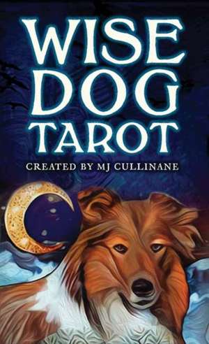 Wise Dog Tarot de M. J. Cullinane