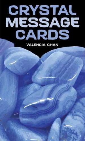 Crystal Message Cards de Valencia Chan