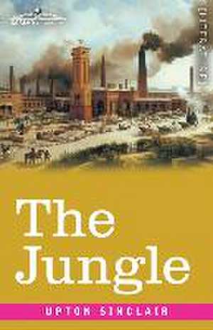 The Jungle de Upton Sinclair