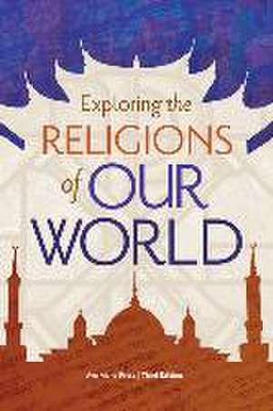 Exploring the Religions of Our World de Ave Maria Press