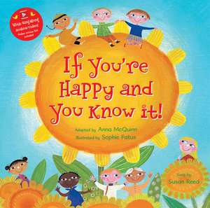 If You're Happy and You Know It! de Anna Mcquinn