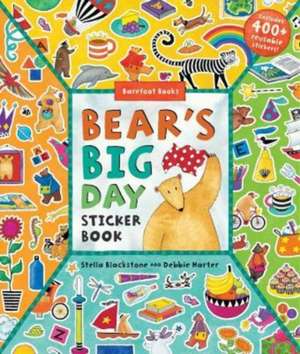 Bear's Big Day Sticker Book de Stella Blackstone