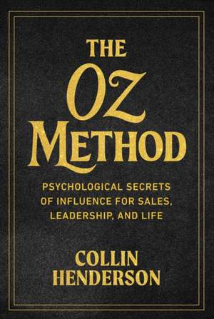 The Oz Method de Collin Henderson