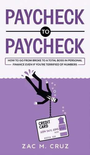 Paycheck to Paycheck de Zac M. Cruz