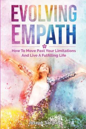 Evolving Empath de Joseph Salinas