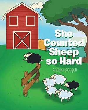 She Counted Sheep so Hard de Andrea Ciongoli