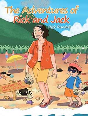 The Adventures of Rick and Jack de Rick Randall