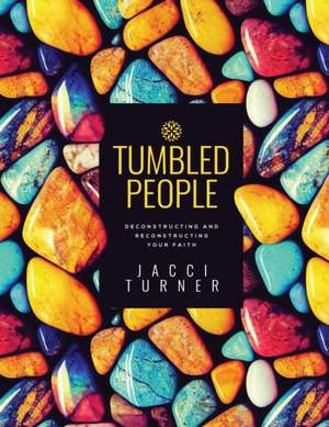 Tumbled People de Jacci Turner