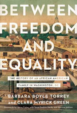 Between Freedom and Equality de Clara Myrick Green