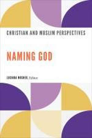 Naming God de Lucinda Mosher