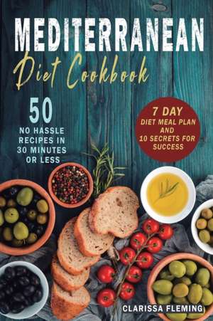 Mediterranean Diet Cookbook de Clarissa Fleming