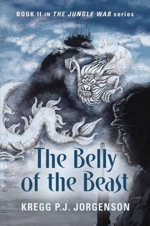 The Belly of the Beast de Kregg P. J. Jorgenson