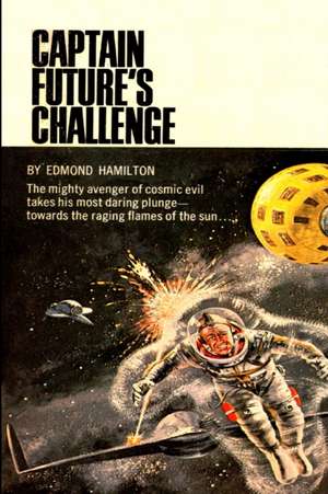 Captain Future's Challenge de Edmond Hamilton