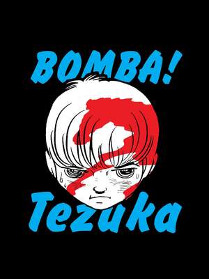 Bomba! de Osamu Tezuka