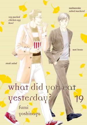 What Did You Eat Yesterday? 19 de Fumi Yoshinaga