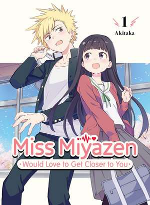 Miss Miyazen Would Love to Get Closer to You 1 de Akitaka