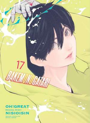 BAKEMONOGATARI (manga), volume 17 de Nisioisin