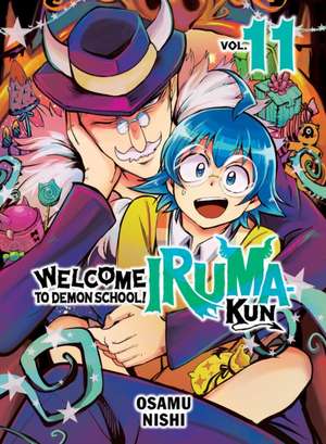 Welcome to Demon School! Iruma-kun 11 de Osamu Nishi