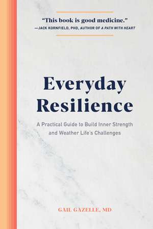 Everyday Resilience de Gail Gazelle