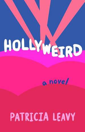 Hollyland de Patricia Leavy