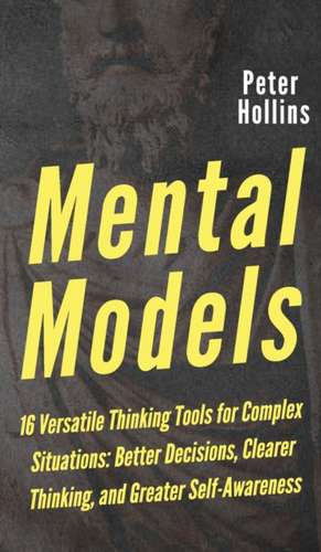 Mental Models de Peter Hollins