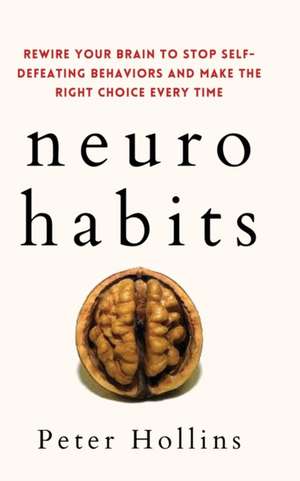 Neuro-Habits de Peter Hollins