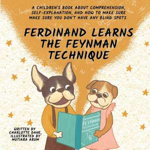 Ferdinand Learns the Feynman Technique de Charlotte Dane