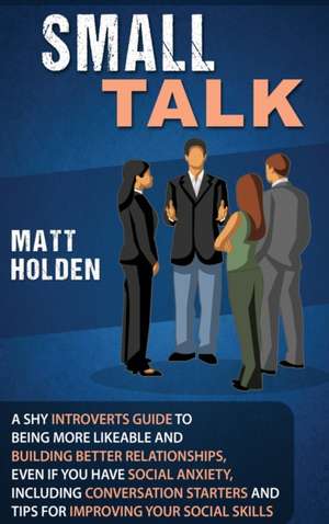 Small Talk de Matt Holden