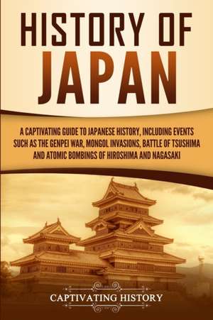 History of Japan de Captivating History