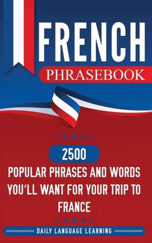 French Phrasebook de Daily Language Learning