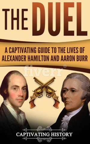 The Duel de Captivating History