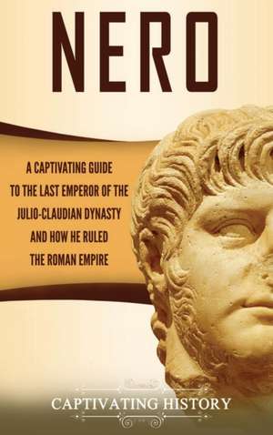 Nero de Captivating History