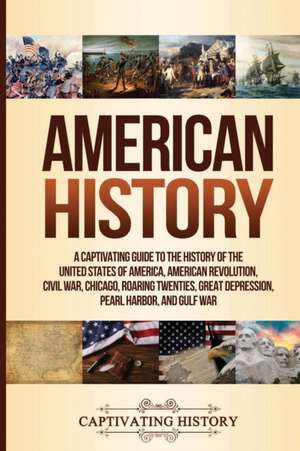 American History de Captivating History