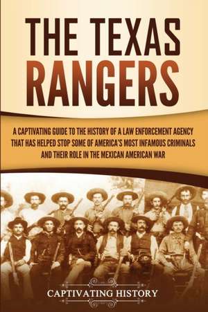 The Texas Rangers de Captivating History