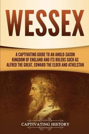 Wessex de Captivating History