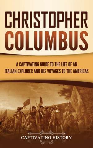 Christopher Columbus de Captivating History