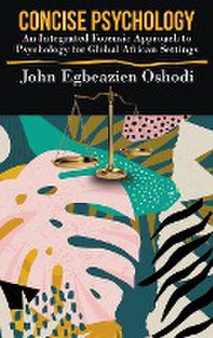 Concise Psychology de John Egbeazien Oshodi
