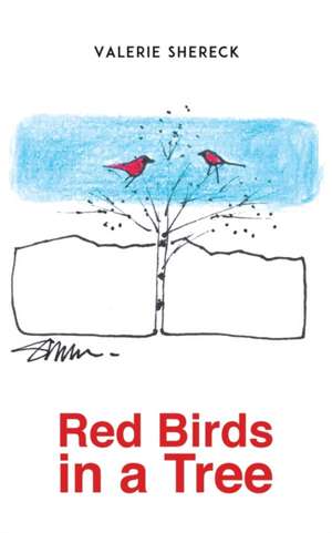 Red Birds in a Tree de Valerie Shereck