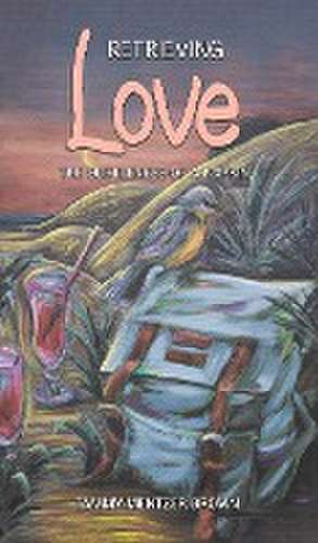 Retrieving Love de Tammy Mentzer Brown