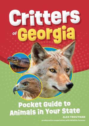 Critters of Georgia de Alex Troutman