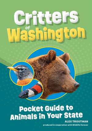 Critters of Washington de Alex Troutman