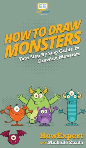 How To Draw Monsters de Howexpert