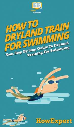 How To Dryland Train For Swimming de Howexpert