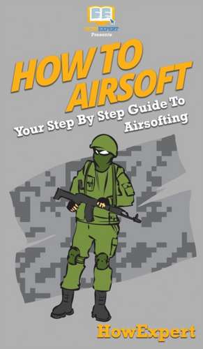 How To Airsoft de Howexpert