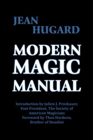 Modern Magic Manual de Jean Hugard