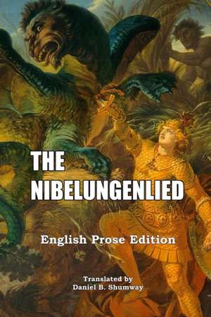 The Nibelungenlied de Shumway B. Daniel