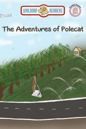 The Adventures of Polecat de Debie Baker