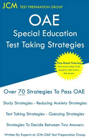 OAE Special Education - Test Taking Strategies de Jcm-Oae Test Preparation Group