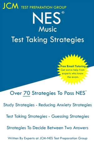 NES Music - Test Taking Strategies de Jcm-Nes Test Preparation Group