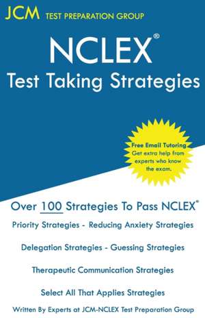 NCLEX Test Taking Strategies de Jcm-Nclex Test Preparation Group